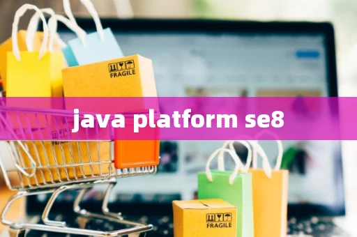 java platform se8