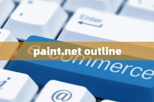 paint.net outline