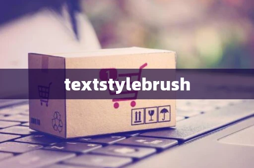textstylebrush