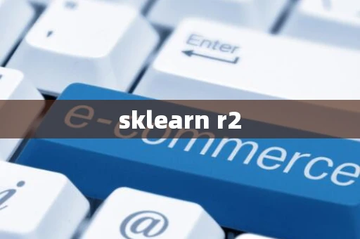 sklearn r2