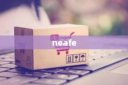 neafe