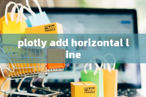 plotly add horizontal line