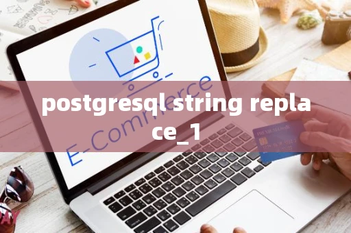 postgresql string replace_1