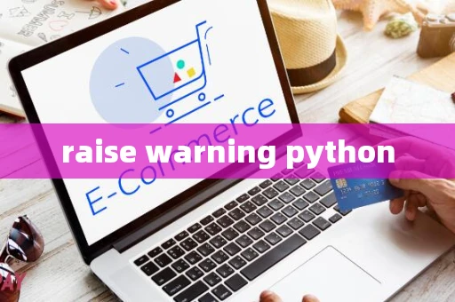 raise warning python