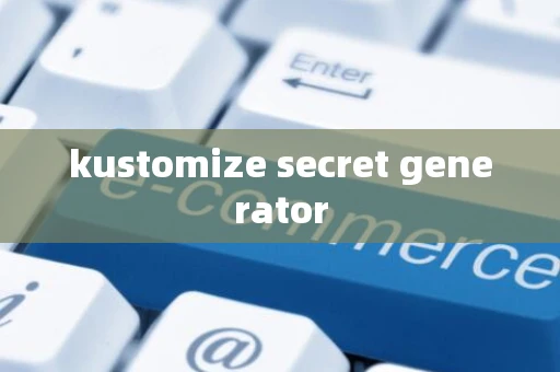 kustomize secret generator